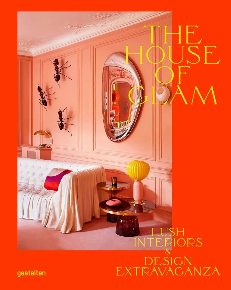 The House of Glam – Gestalten Verlag