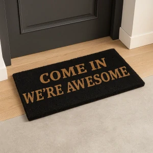 ome In, We're Awesome Rohožka - Present Time